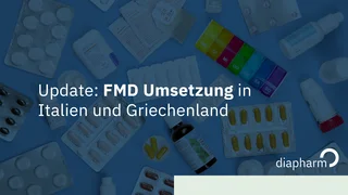 FMD-Update: Italien & Griechenland Grafik mit Medikamenten, Wochendosierer und Text zur FMD-Umsetzung in Italien und Griechenland, inklusive Diapharm-Logo.