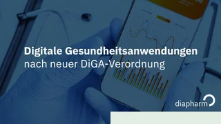 Digitale Gesundheitsanwedungen nach neuer DiGA-Verordnung