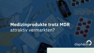 Attraktive Vermarktung von Medizinprodukten trotz MDR Grafik mit medizinischen Produkten wie Spritze, Smartphone, Medikamenten und Text zur MDR-konformen Vermarktung, inklusive Diapharm-Logo.