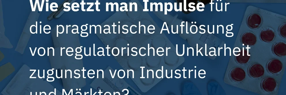 Grafik mit medizinischen Produkten, Tablet mit Diagramm und Molekülstruktur im Hintergrund. Text zur pragmatischen Auflösung regulatorischer Unklarheiten, inklusive Diapharm-Logo.
