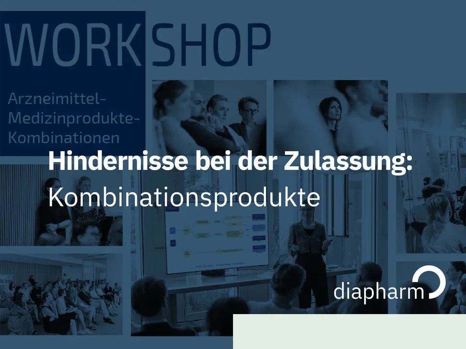 Grafik mit Seminarfotos und Text zu regulatorischen Herausforderungen bei Arzneimittel-Medizinprodukte-Kombinationen, inklusive Diapharm-Logo.